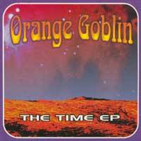 Orange Goblin : The Time